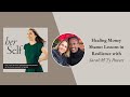 Healing Money Shame Lessons In Resilience With Sarah Ty Powers