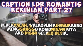 Download lagu Caption LDR Romantis Kekinian(Status wa/status foto)- Quotes Remaja Part 27 mp3 Download lagu Caption LDR Romantis Kekinian(Status wa/status foto)- Quotes Remaja Part 27 mp3