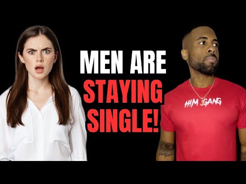 Men Are Staying Single & Women Are DESPERATE For Attractive Men In Modern Dating!