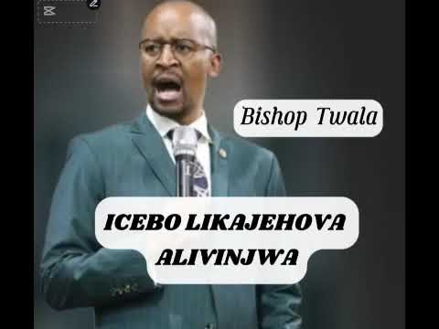 BISHOP TE TWALA | LINGEVINJWE ICEBO LAKHE