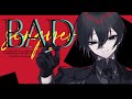 【Original PV】 Bad (cover by Singyeo)