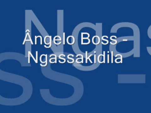 Ângelo Boss   Ngassakidila
