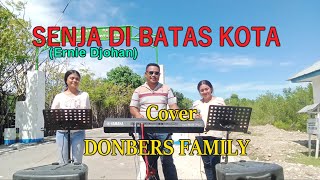 Download lagu Lagu Kenangan -SENJA DI BATAS KOTA-(Ernie Djohan) Cover By-DONBERS FAMILY Channel  (DFC) Malaka mp3