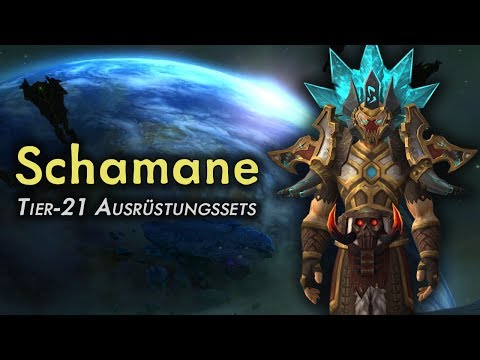 WoW Patch 7.3 - Tier-21-Sets Preview: Schamane | Vanion.eu
