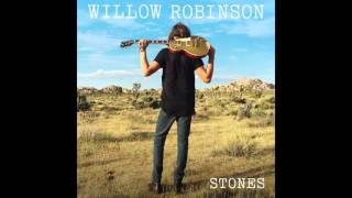 Willow Robinson - Stones (Official Audio)