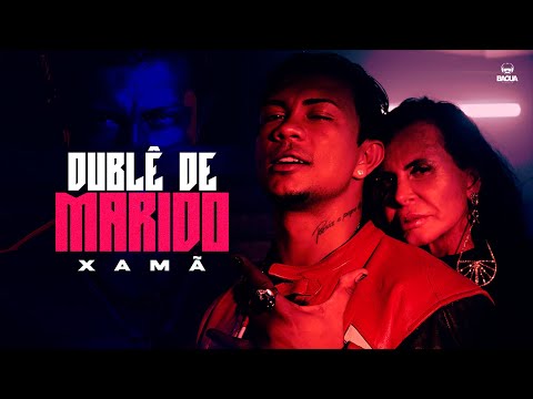 Xamã - Dublê de Marido ( Prod. Pedro Lotto )