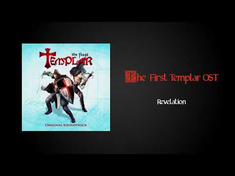 The First Templar OST - Revelation