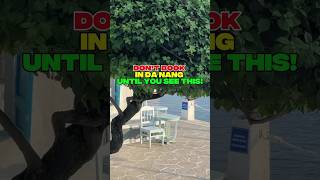 "Don&rsquo;t Book in Da Nang Until You See This! Best travel tips!