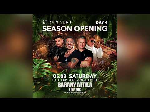 Bárány Attila @ Romkert Season Opening 2025.05.03. Live Mix