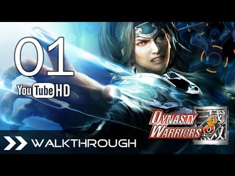 Dynasty Warriors 8 Walkthrough - Part 1 Gameplay (Shu Story - Yellow Turban Rebellion) HD 1080p