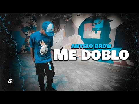 Anyelo Brow - Me Doblo 🎭 | Dir. @apgraphh