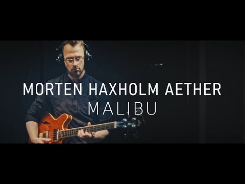 Morten Haxholm Aether - Malibu