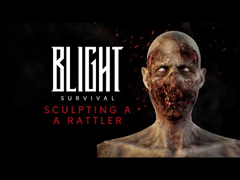 Blight: Survival - Sculpting a Rattler