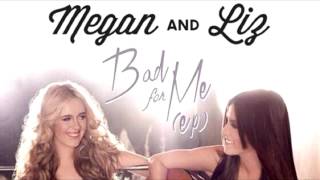 When You Were Mine - Megan &amp; Liz (BAD FOR ME EP) +Lyrics in description!