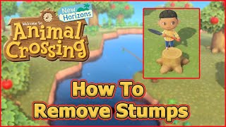 How To Remove Tree Stumps and Should you?! - Animal Crossing: New Horizons Tips and Tricks