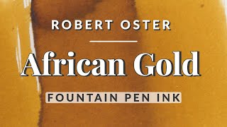 African Gold - Robert Oster 🍯 ✒️  Golden Caramel / Honey Fountain Pen Ink Swatch