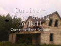 Cursive - We're Going To Hell Cover