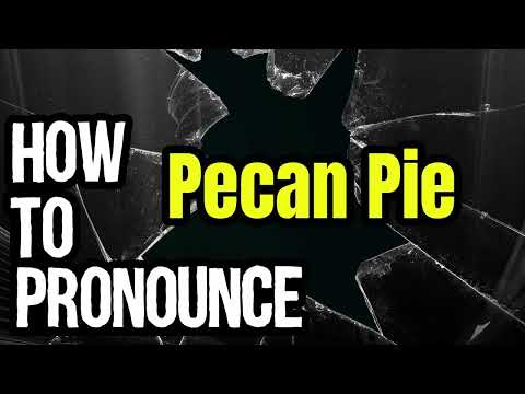 How To Pronounce Pecan Pie? (CORRECTLY) Meaning & Pronunciation