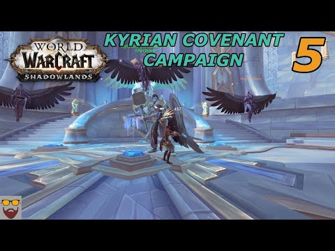 Let's Play WoW - SHADOWLANDS - Kyrian Covenant Campaign - Part 5