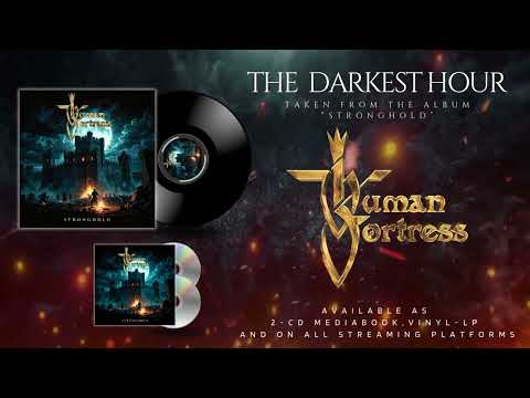 Human Fortress - The Darkest Hour (Official Video)