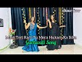 Main Teri Rani Tu Mera Hukam Ka Ikka | Instagram Trending Song | Dance Cover