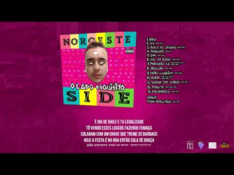 Noroeste Side - Dia de Baile (prod. Nerex) - Faixa 06