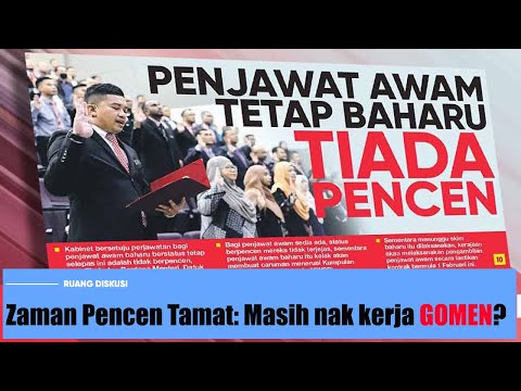 Zamat Pencen Tamat: Orang muda masih nak kerja GOMEN?