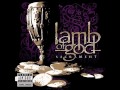 Lamb of God - More Time to kill (Lyrics) [HQ]