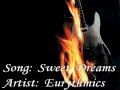 Eurythmics, Sweet Dreams with lyrics 