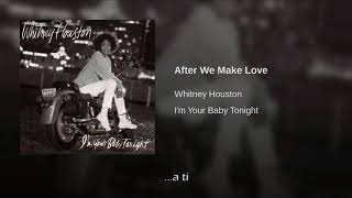 Whitney Houston After We Make Love Traducida Al Español