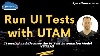 Run UI Tests with UTAM | Salesforce Developer Tutorial