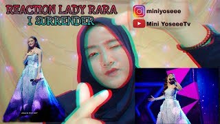 Download lagu REACTION Lady Rara 'I Surrender' D'Star ~ PioMioTV mp3