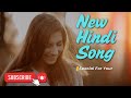 New Hindi Sed Song Bollywood Hindi Sed Song