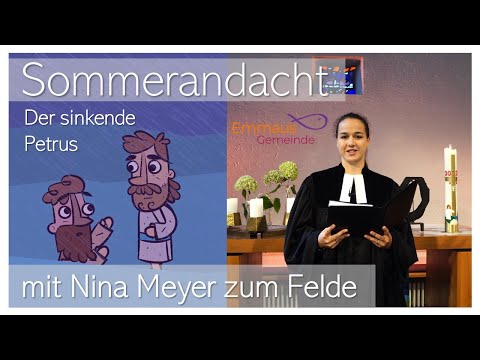 Der sinkende Petrus | Sommerandacht mit Pfarrerin Nina Meyer zum Felde