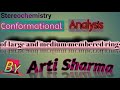 Conformational Analysis Of Medium And Large Membered Rings By Arti Sharma Withme StayHome