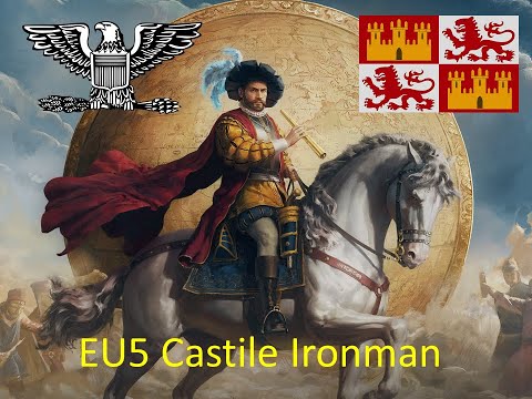 Lets Play EU5 Ironman Castile Ep7 Minor Expansion twarted by Massive War