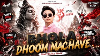 Download lagu BHOLA DHOOM MACHAVE | KAWAD DJ REMIX | EDM TRANCE | DJ HARSHIT CHHATARPUR mp3