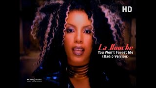 La Bouche - You Won't Forget Me (Radio Version)