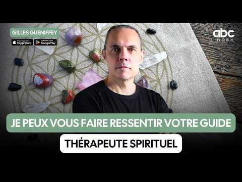 Gilles GUENIFFEY ouvre la voie vers votre guide intérieur