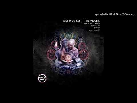Durtysoxxx, Nihil Young - DMT (Durtysoxxx Alternative Mix)