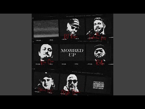 MOBBED UP (feat. Upfront MC, Relly, Mylo Stone & Res One)