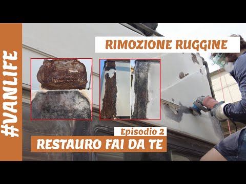 Rimozione ruggine - Restauro Van [Ep. 2]