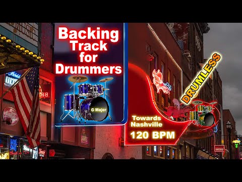 Towards Nashville Country Drumless Track - Backing Track for Drummers 120 BPM