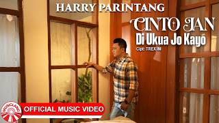 Download lagu Harry Parintang - Cinto Jan Di Ukua Jo Kayo | Lagu Minang Terbaru 2026 [  HD] mp3