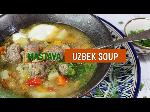 Uzbek Soup "Mastava", with Meatballs and Rice! Art of Uzbek cuisine!