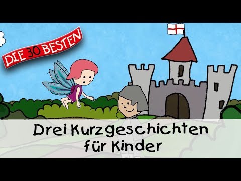 🥱 Drei Kurzgeschichten für Kinder (15 Min.) || Folge 2 - Gute Nacht Geschichten für Kinder