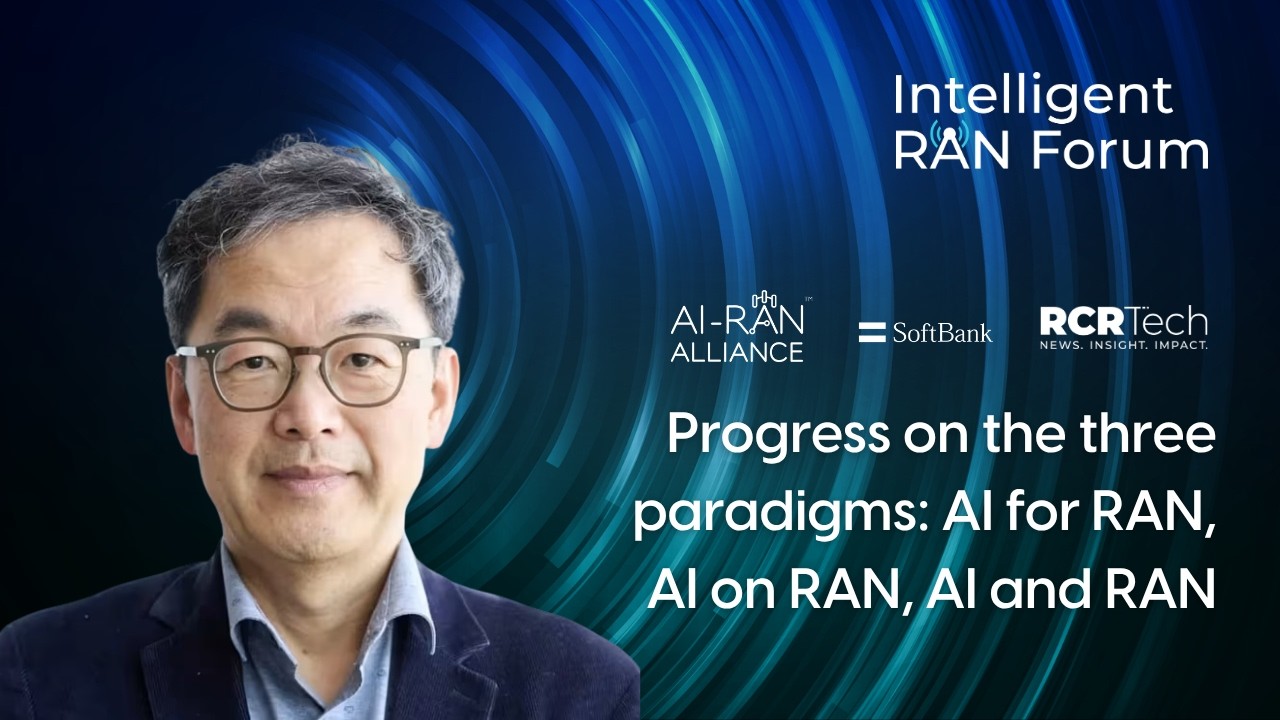 Progress on the three paradigms: AI for RAN, AI on RAN, AI and RAN