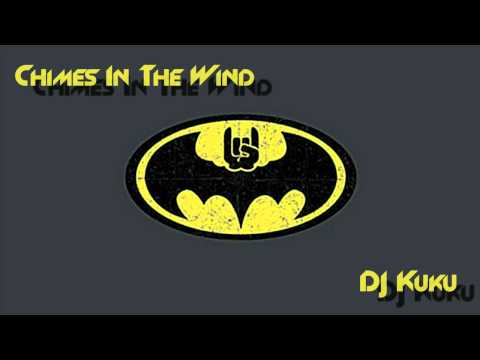 Chimes In The Wind - DJ Kuku