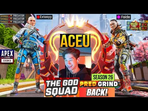 Aceu reunites with Extesyy & Faide to dominate New Season Ranked (THE GOD SQUAD) Apex Legends Ranked