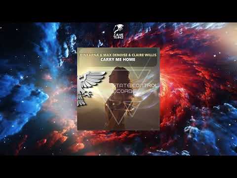 Rinkarna & Max denoise, Claire Willis - Carry Me Home (Extended Mix) [STATE CONTROL RECORDS]